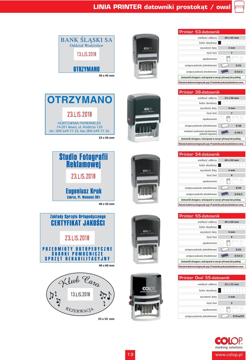 zapasowej E/38/2 Printer 54-datownik 40 x 50 mm 3 mm ilość linii 9 E/54 E/54/2 40 x 50 mm Printer 55-datownik 40