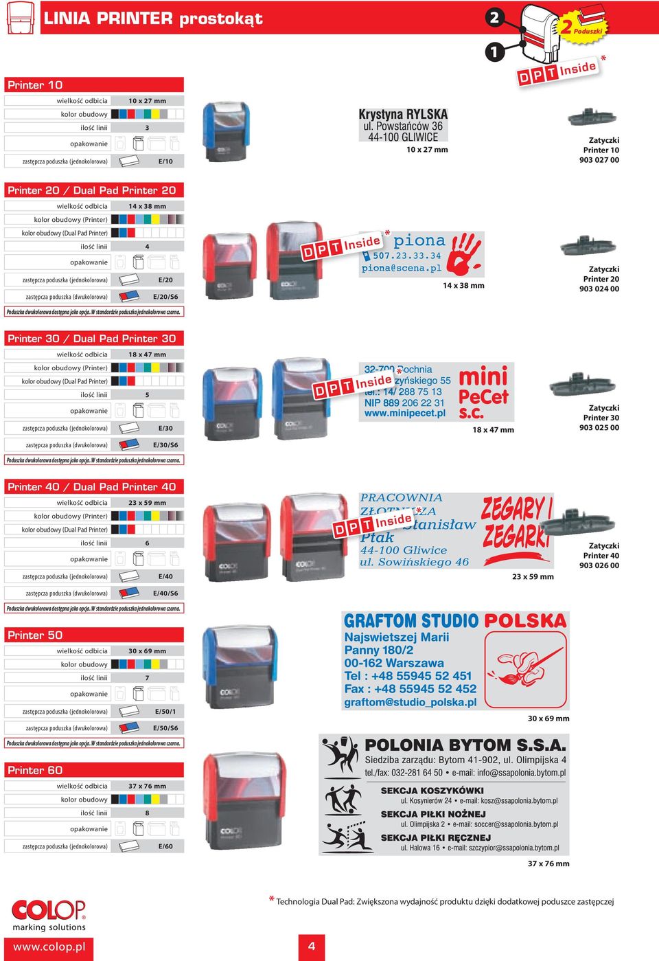 Zatyczki Printer 30 903 025 00 E/30/S6 Printer 40 / Dual Pad Printer 40 23 x 59 mm (Printer) (Dual Pad Printer) ilość linii 6 E/40 * 23 x 59 mm Zatyczki Printer 40 903 026 00 E/40/S6 Printer