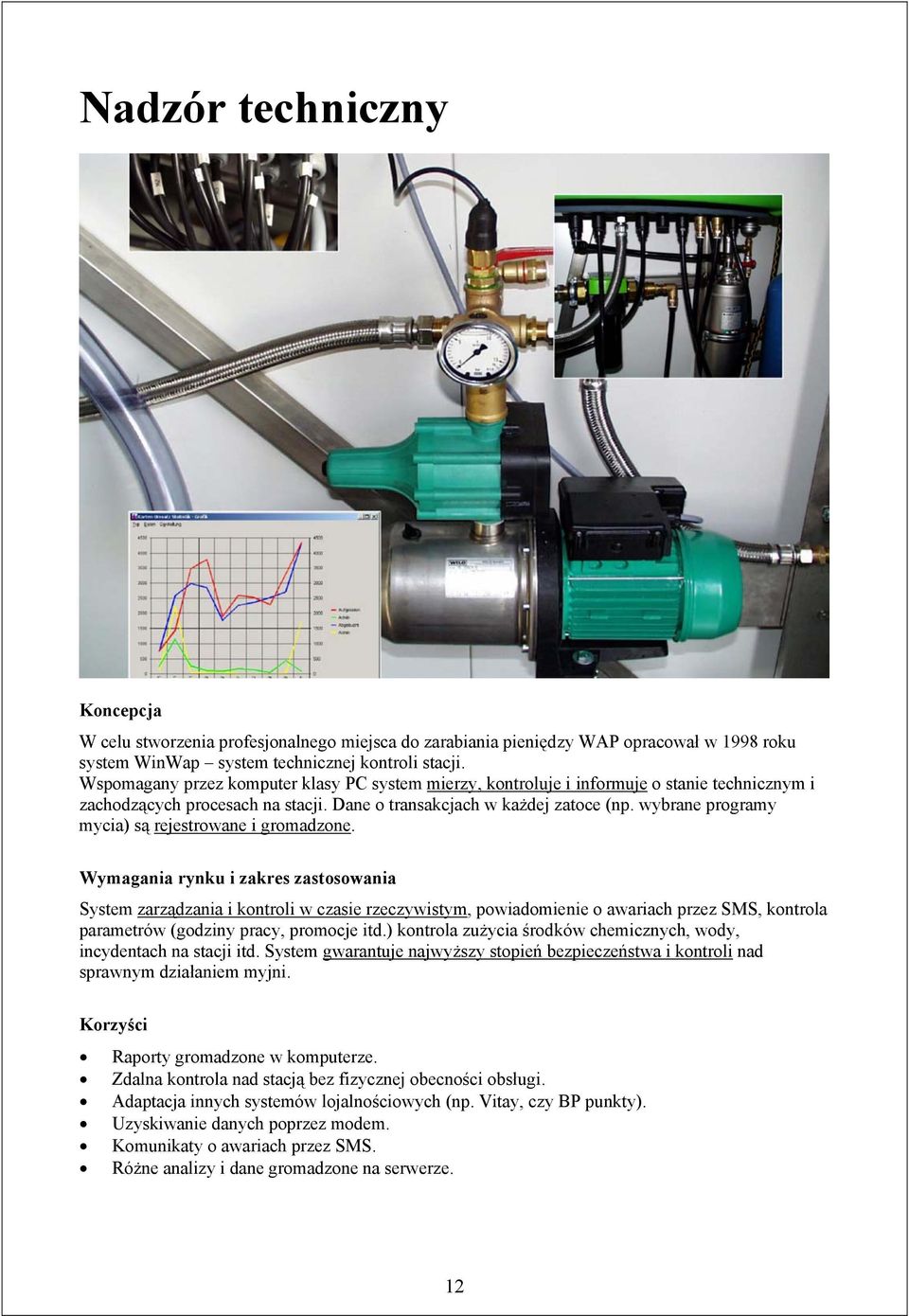 wybrane programy mycia) są rejestrowane i gromadzone.