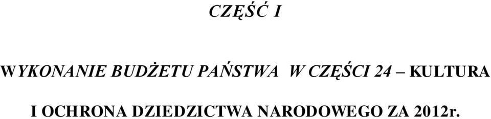 CZĘŚCI 24 KULTURA I