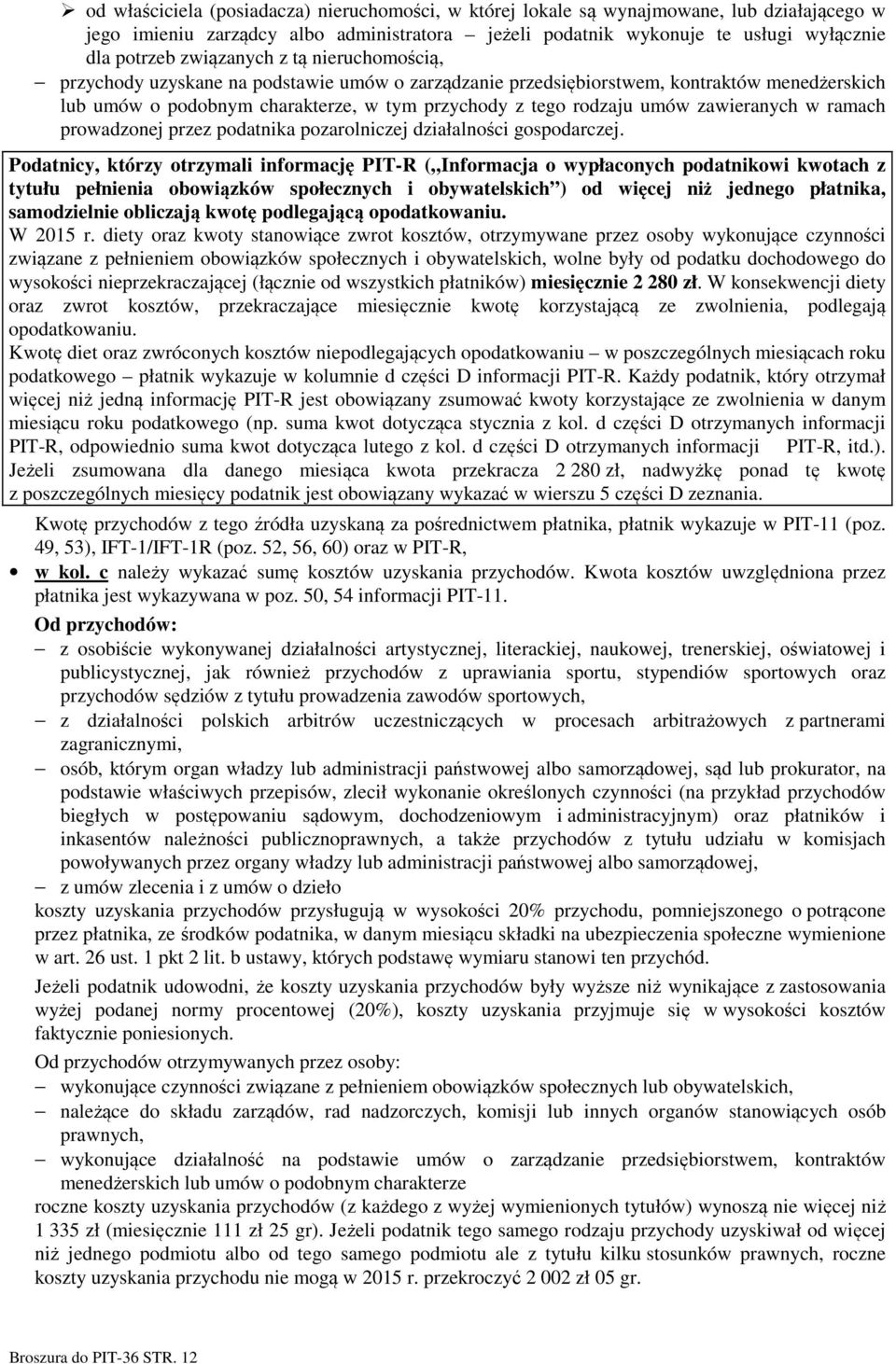 zawieranych w ramach prowadzonej przez podatnika pozarolniczej działalności gospodarczej.