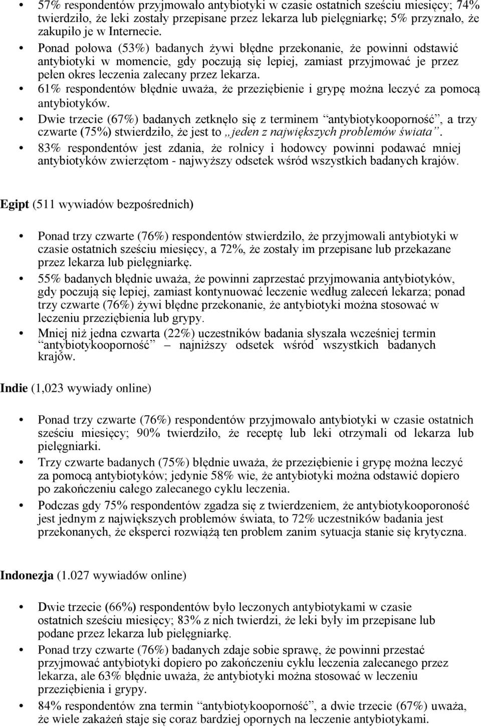 61% respondentów błędnie uważa, że przeziębienie i grypę można leczyć za pomocą antybiotyków.