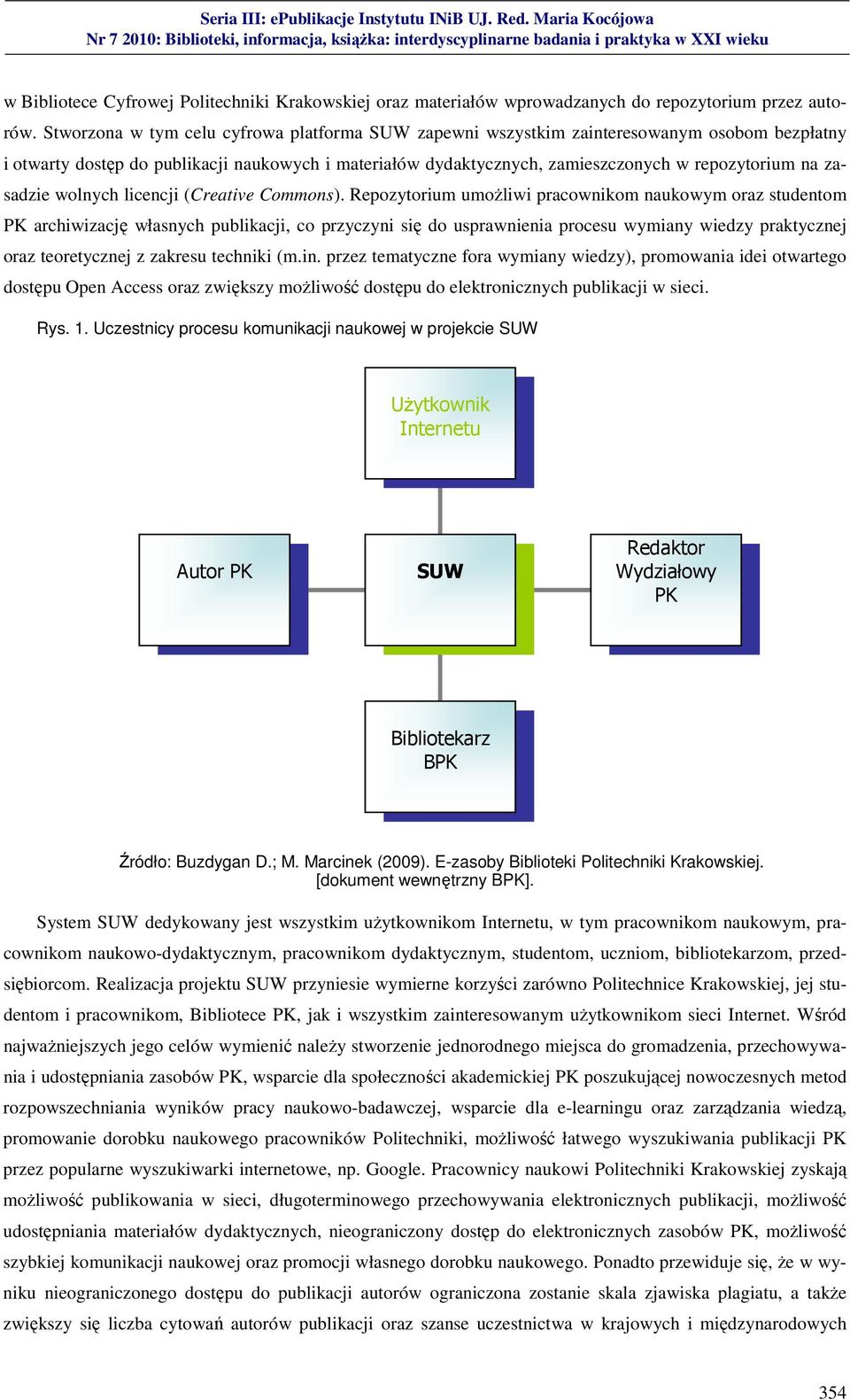 zasadzie wolnych licencji (Creative Commons).