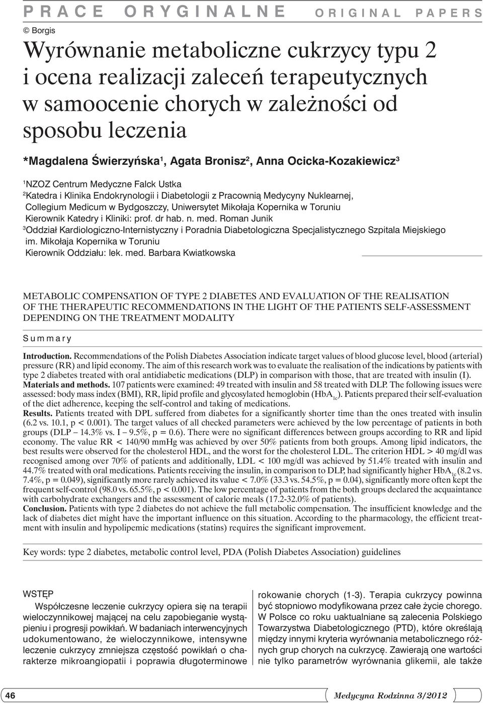 Uniwersytet Mikołaja Kopernika w Toruniu Kierownik Katedry i Kliniki: prof. dr hab. n. med.