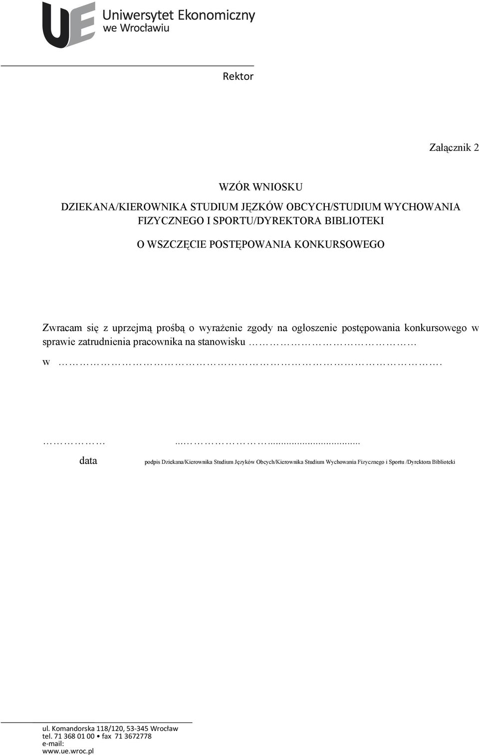 zgody na ogłoszenie postępowania konkursowego w sprawie zatrudnienia pracownika na stanowisku w. data.