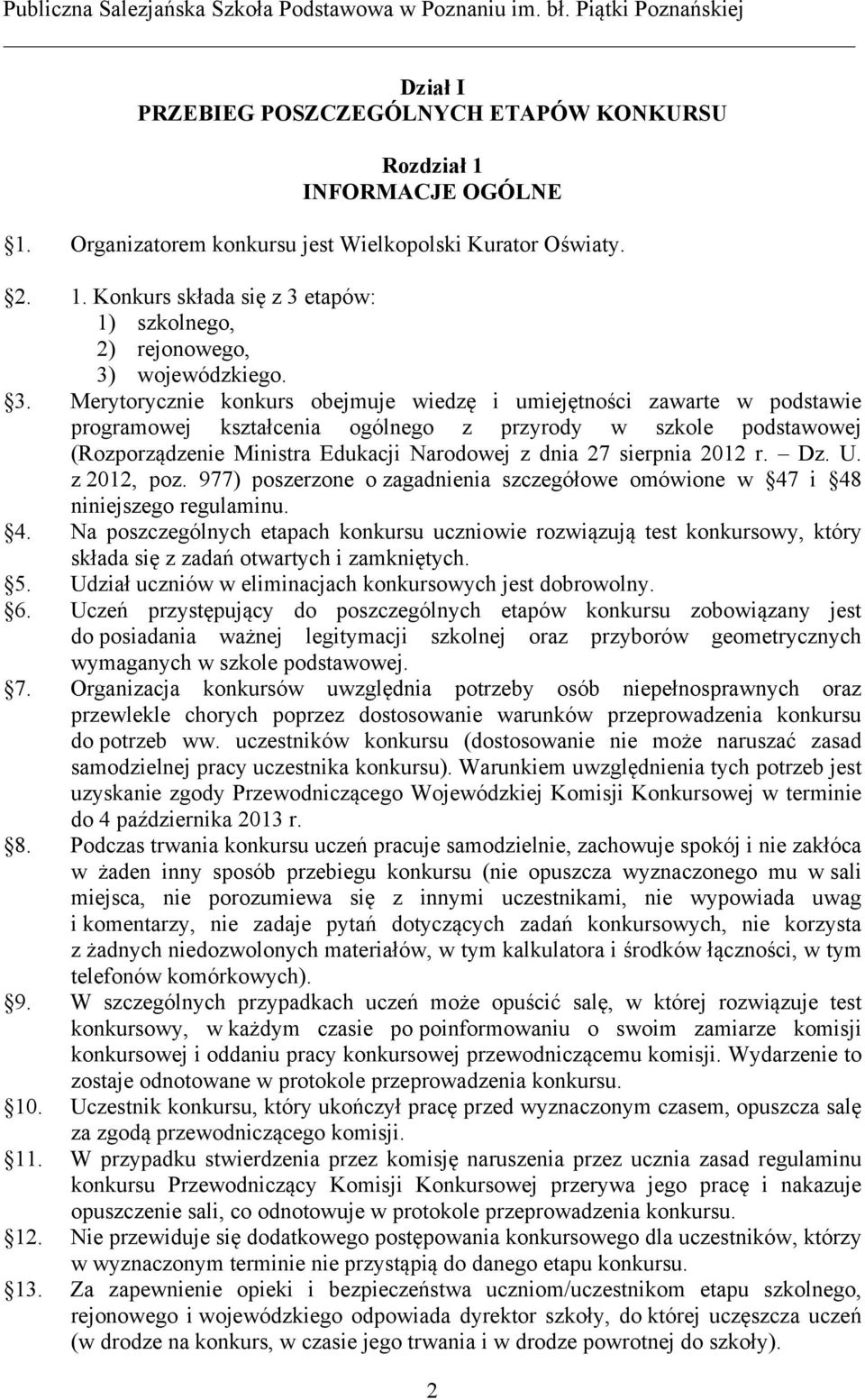 sierpnia 2012 r. Dz. U. z 2012, poz. 977) poszerzone o zagadnienia szczegółowe omówione w 47