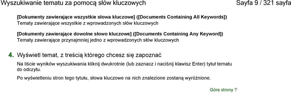 zawierające przynajmniej jedno z wprowadzonych słów kluczowych 4.