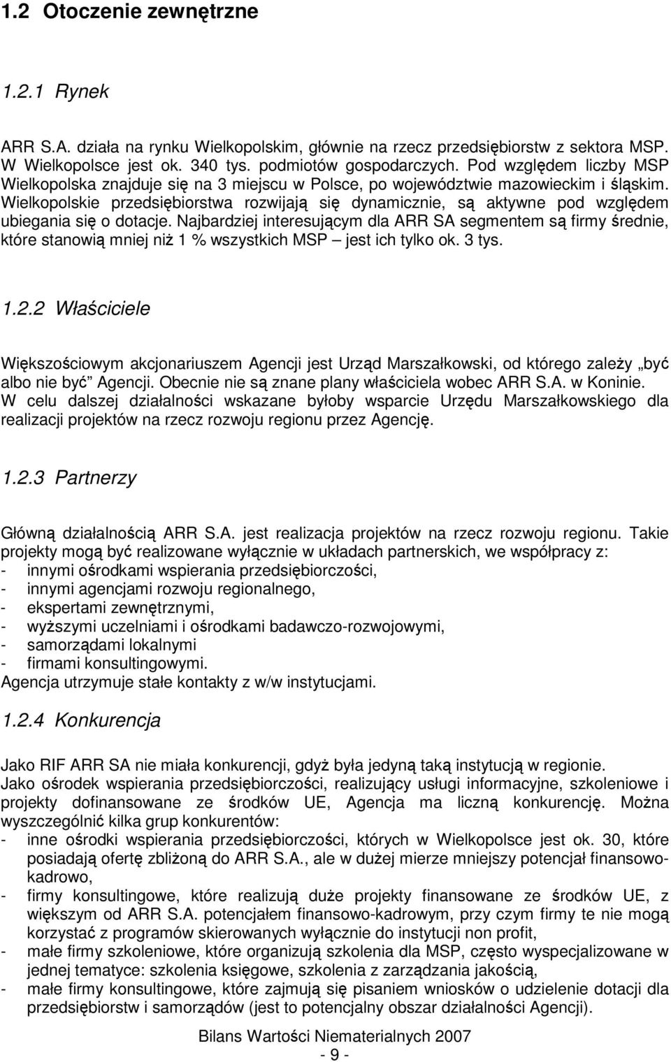 Wielkopolskie przedsibiorstwa rozwijaj si dynamicznie, s aktywne pod wzgldem ubiegania si o dotacje.