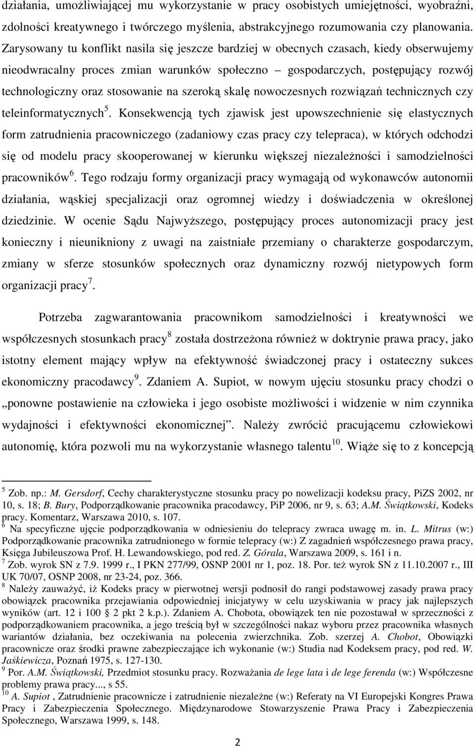 na szeroką skalę nowoczesnych rozwiązań technicznych czy teleinformatycznych 5.