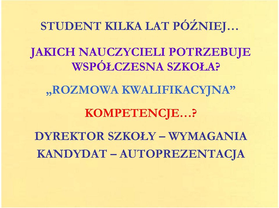 SZKOŁA?