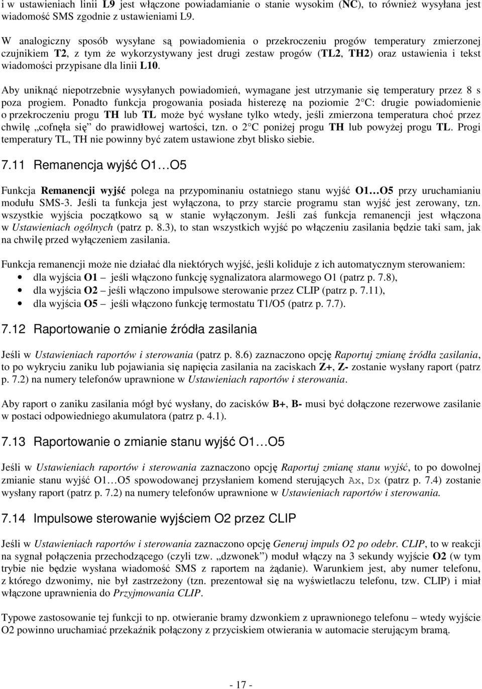 ci przypisane dla linii L10. Aby unikn niepotrzebnie wysyłanych powiadomie, wymagane jest utrzymanie si temperatury przez 8 s poza progiem.