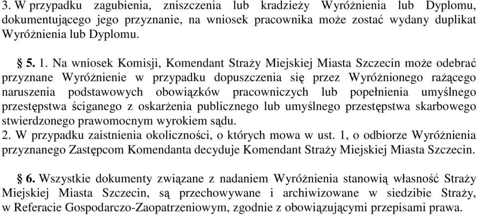 pracowniczych lub popełnienia umyślnego przestępstwa ściganego z oskarŝenia publicznego lub umyślnego przestępstwa skarbowego stwierdzonego prawomocnym wyrokiem sądu. 2.