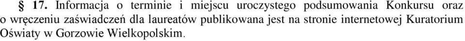 zaświadczeń dla laureatów publikowana jest na