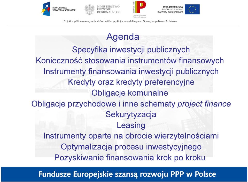 komunalne Obligacje przychodowe i inne schematy project finance Sekurytyzacja Leasing Instrumenty