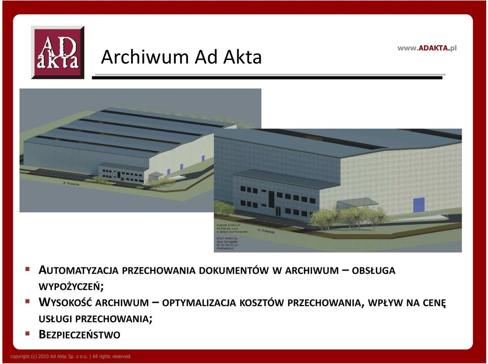 WYSOKOŚĆ ARCHIWUM OPTYMALIZACJA KOSZTÓW