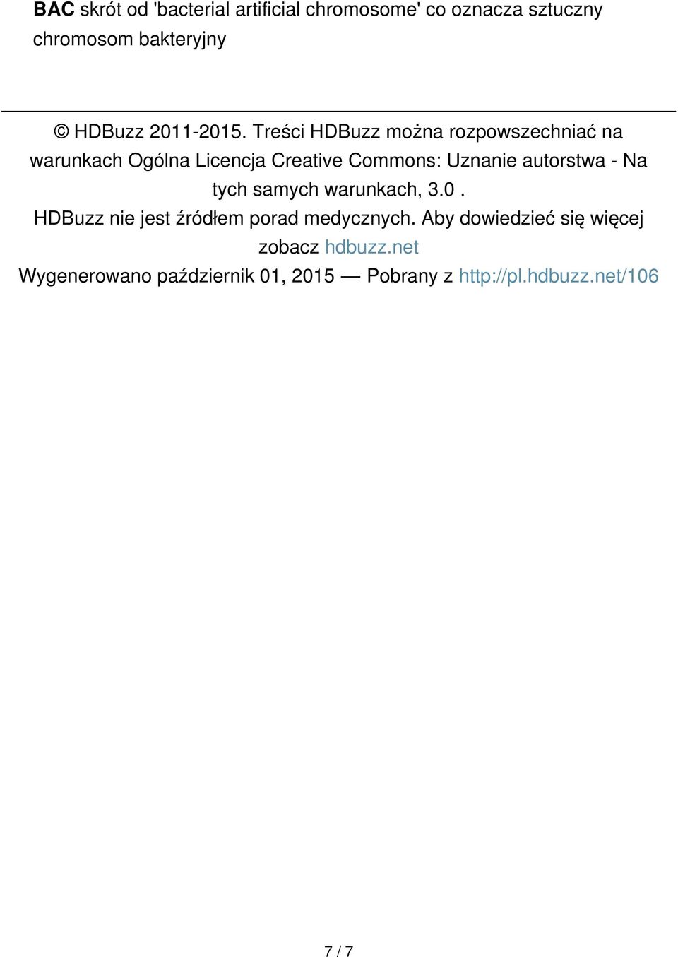 Treści HDBuzz można rozpowszechniać na warunkach Ogólna Licencja Creative Commons: Uznanie