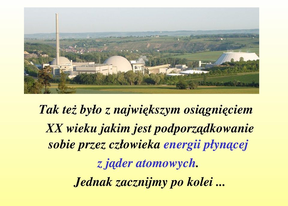 sobie przez człowieka energii płynącej z