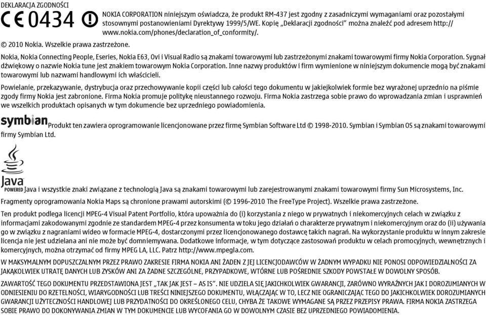 Nokia, Nokia Connecting People, Eseries, Nokia E63, Ovi i Visual Radio są znakami towarowymi lub zastrzeżonymi znakami towarowymi firmy Nokia Corporation.
