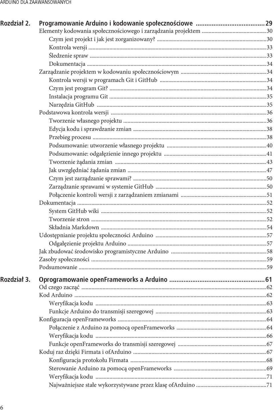 ...34 Instalacja programu Git...35 Narzędzia GitHub...35 Podstawowa kontrola wersji...36 Tworzenie własnego projektu...36 Edycja kodu i sprawdzanie zmian...38 Przebieg procesu.