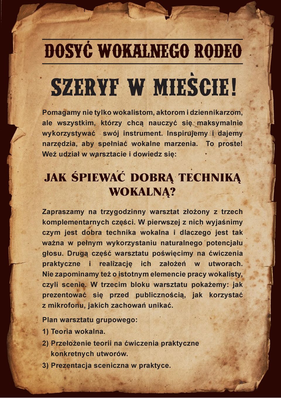 W pierwszej z nich wyjaśnimy czym jest dobra technika wokalna i dlaczego jest tak ważna w pełnym wykorzystaniu naturalnego potencjału głosu.