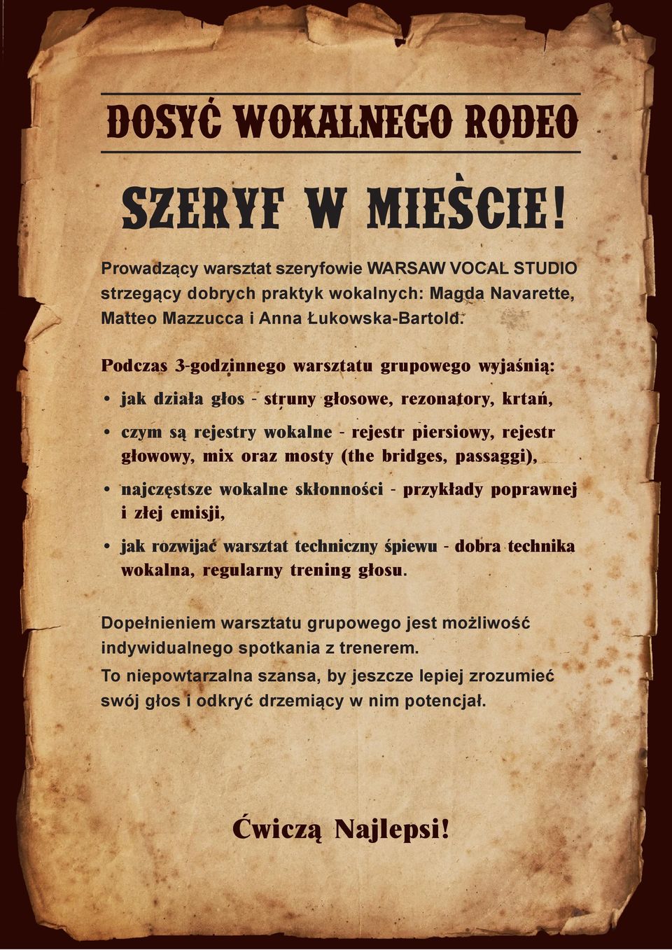 mosty (the bridges, passaggi), najczęstsze wokalne skłonności - przykłady poprawnej i złej emisji, jak rozwijać warsztat techniczny śpiewu - dobra technika wokalna, regularny