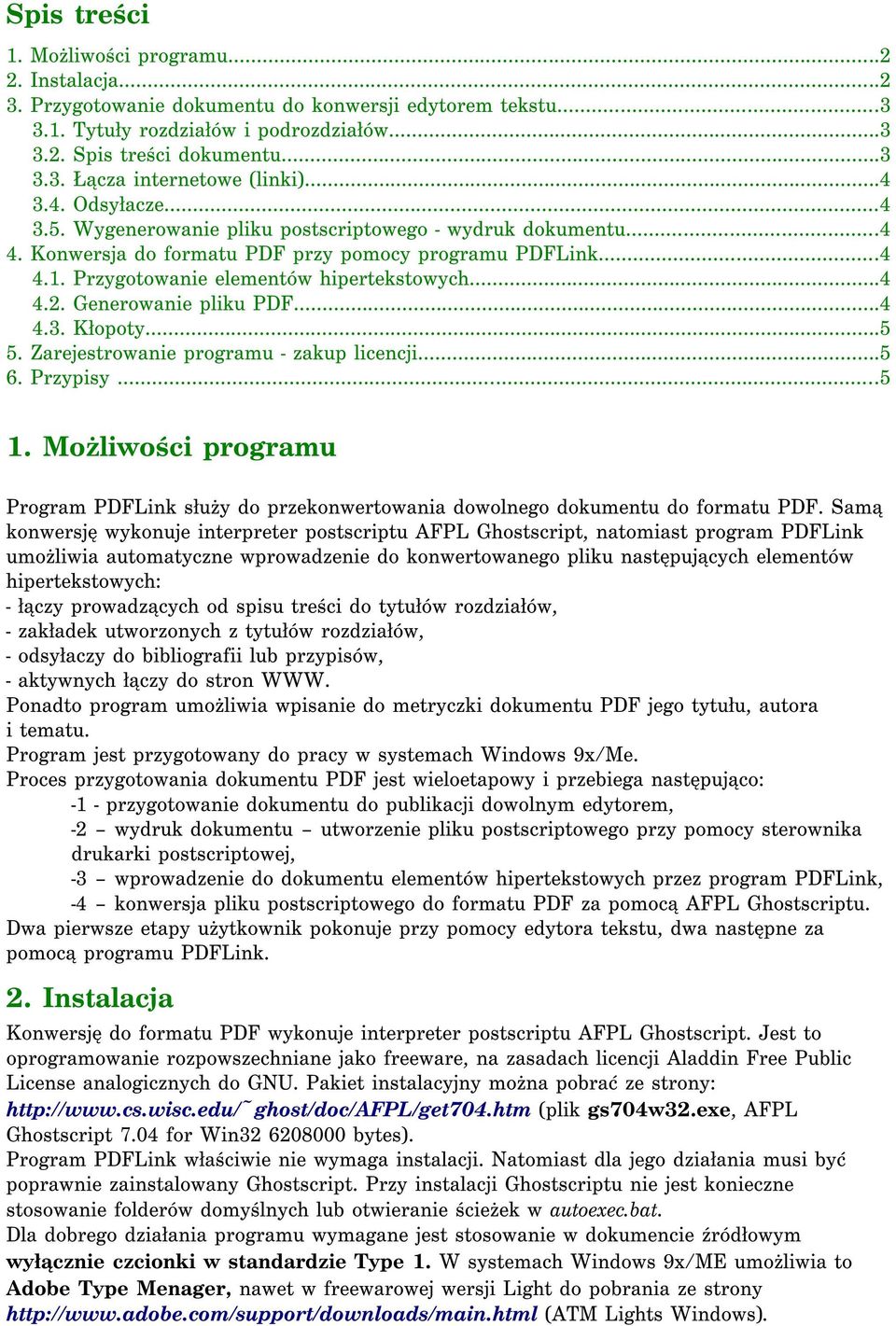 Generowanie pliku PDF...4 4.3. Kłopoty...5 5. Zarejestrowanie programu - zakup licencji...5 6. Przypisy...5 1.