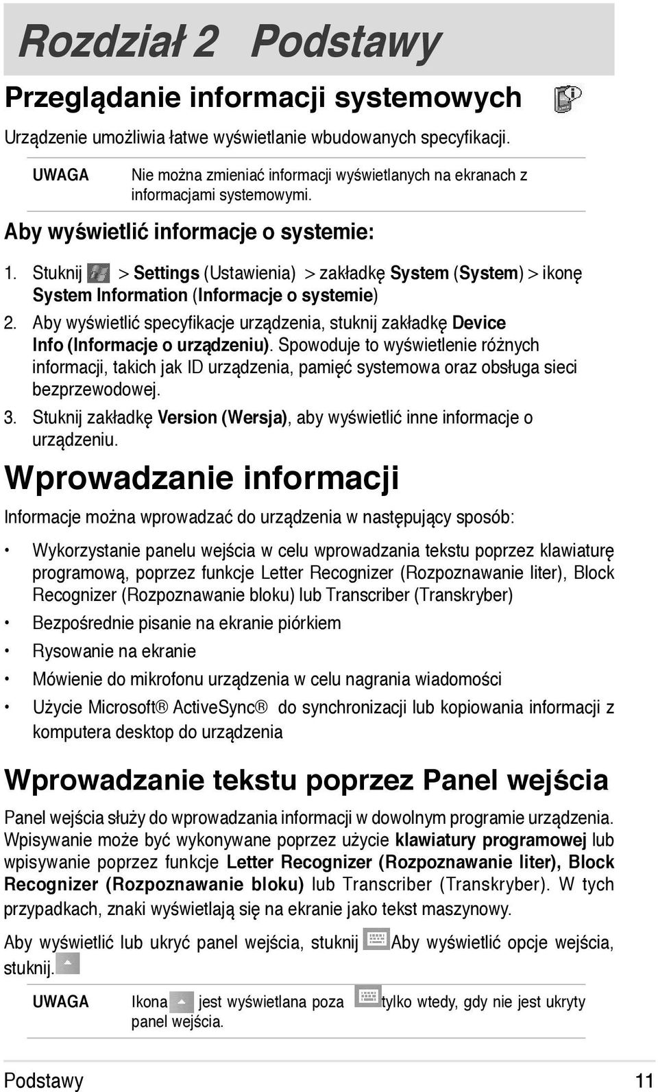 Stuknij > Settings (Ustawienia) > zakładkę System (System) > ikonę System Information (Informacje o systemie) 2.