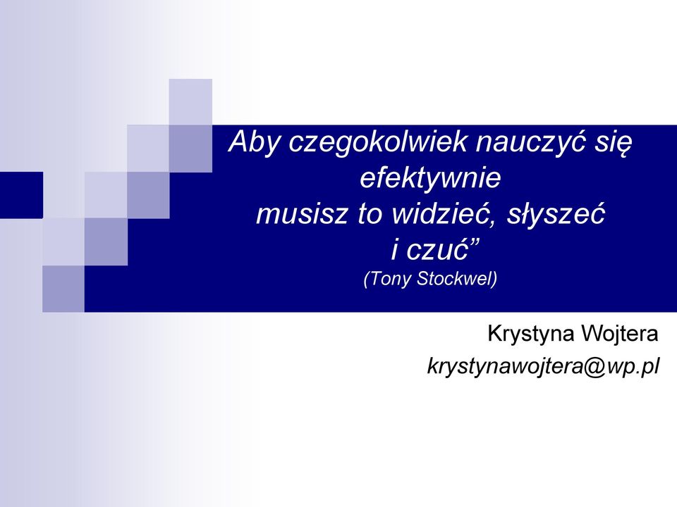 słyszeć i czuć (Tony Stockwel)