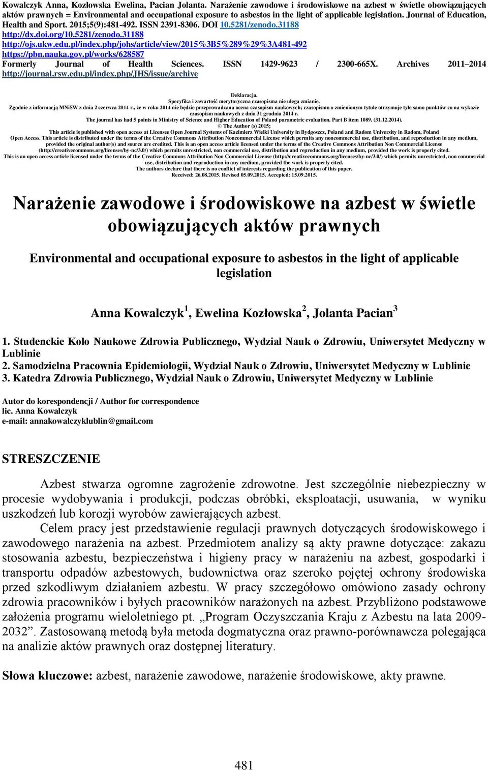 Journal of Education, Health and Sport. 2015;5(9):481-492. ISSN 2391-8306. DOI 10.5281/zenodo.31188 http://dx.doi.org/10.5281/zenodo.31188 http://ojs.ukw.edu.pl/index.