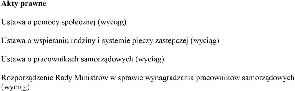 Ustawa o pracownikach samorządowych (wyciąg) Rozporządzenie