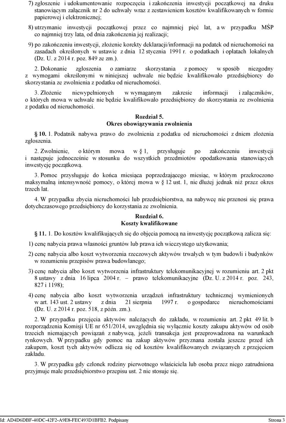 korekty deklaracji/informacji na podatek od nieruchomości na zasadach określonych w ustawie z dnia 12 stycznia 1991 r. o podatkach i opłatach lokalnych (Dz. U. z 20