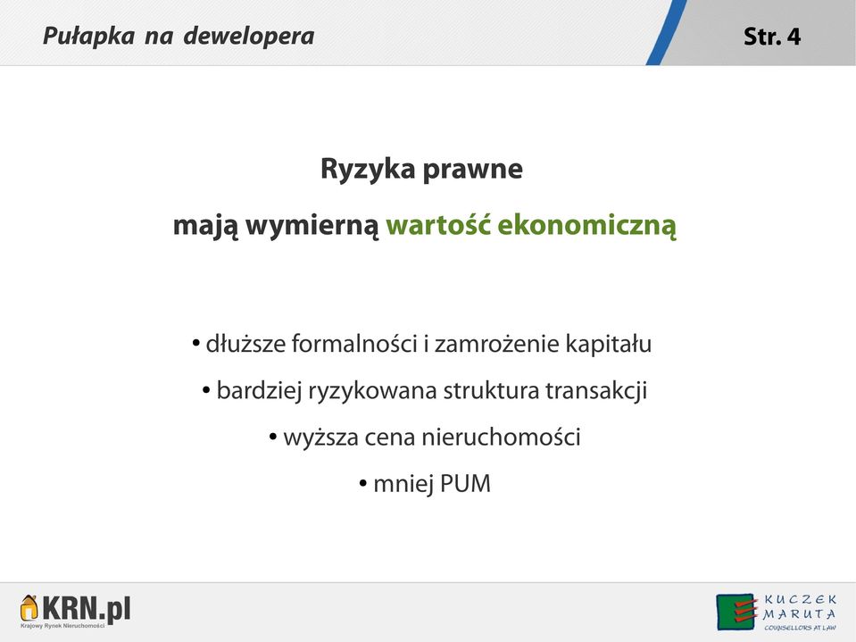 zamrożenie kapitału bardziej ryzykowana