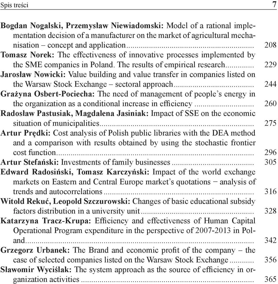 .. 229 Jarosław Nowicki: Value building and value transfer in companies listed on the Warsaw Stock Exchange sectoral approach.