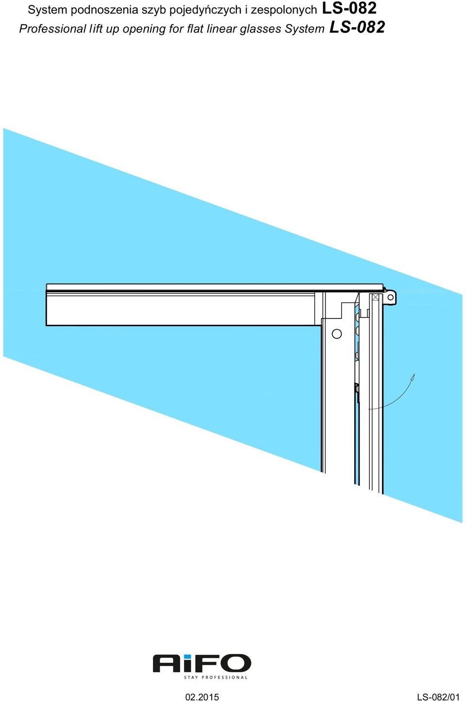 System LS-082 System podnoszenia