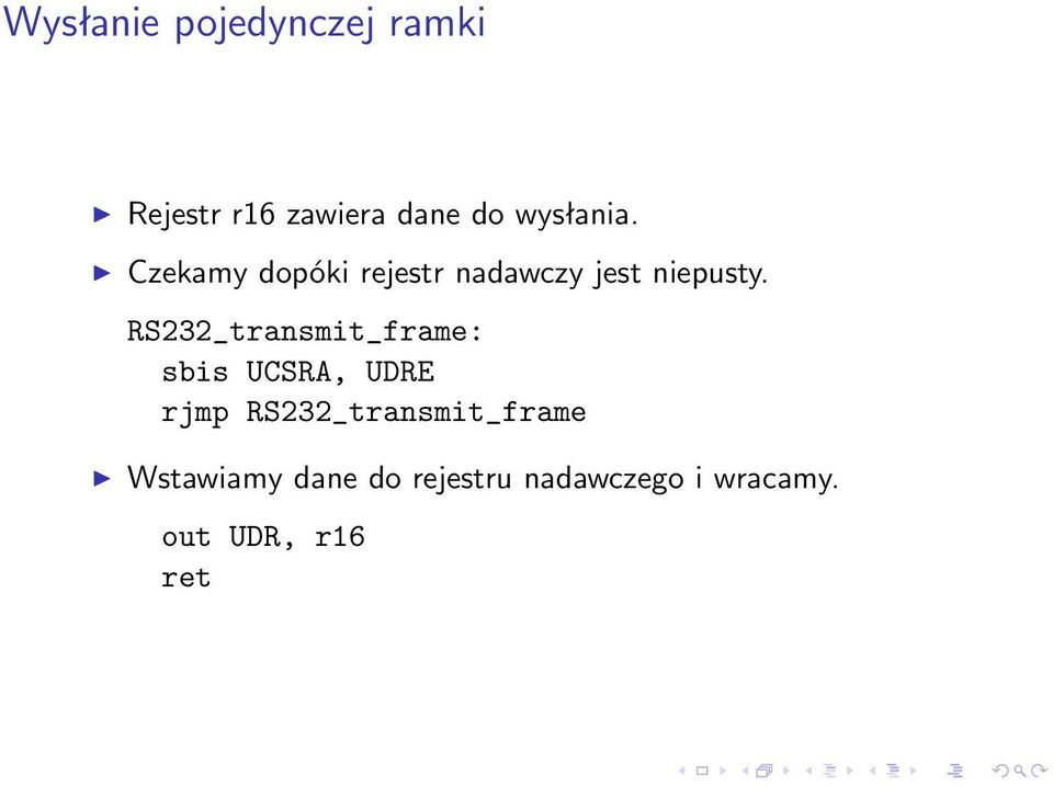 RS232_transmit_frame: sbis UCSRA, UDRE rjmp