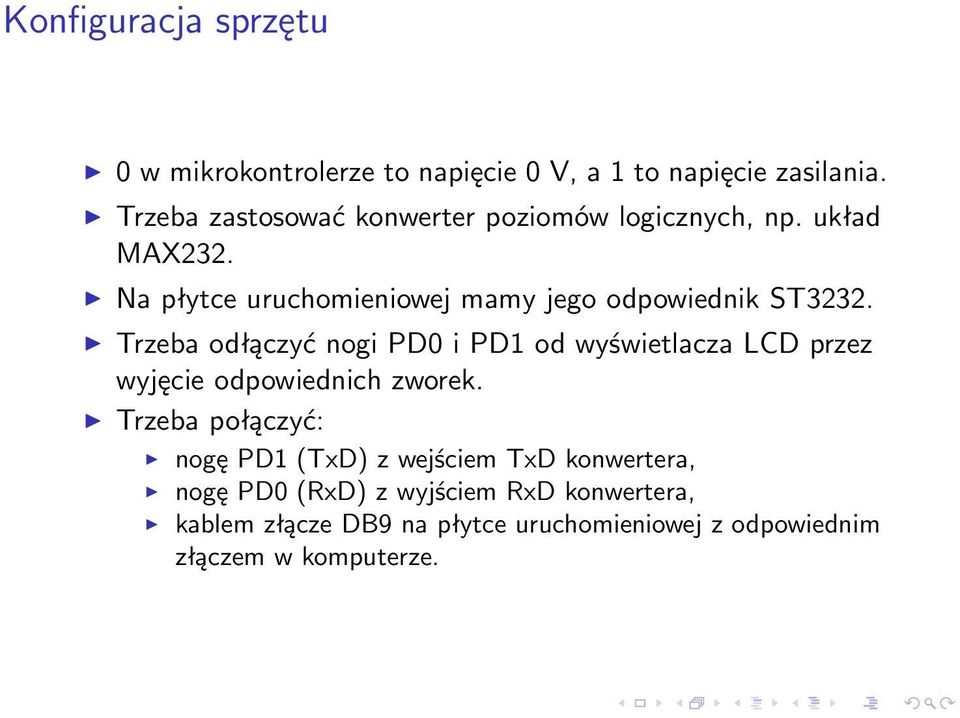 Na płytce uruchomieniowej mamy jego odpowiednik ST3232.