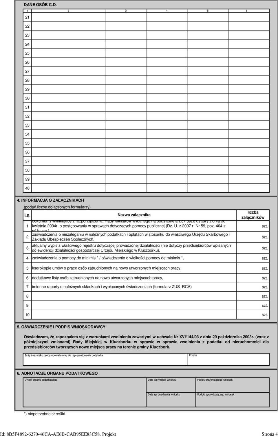 o postępowaniu w sprawach dotyczących pomocy publicznej (Dz. U. z 2007 r. Nr 59, poz. 404 z późn.zm.