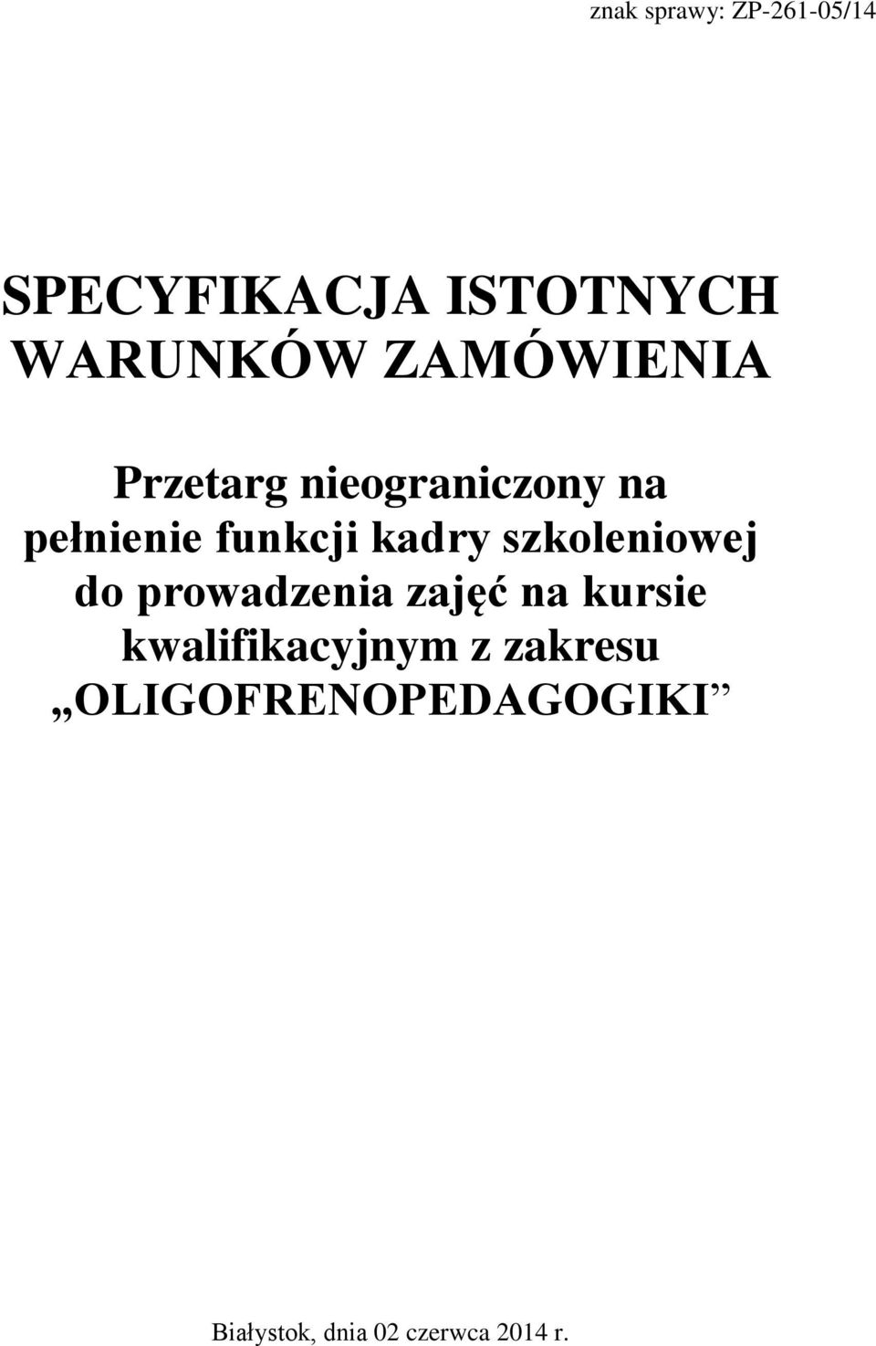 szkoleniowej do prowadzenia zajęć na kursie kwalifikacyjnym z