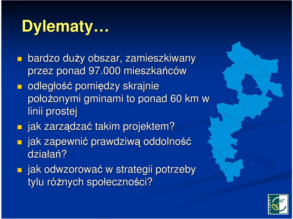 60 km w linii prostej jak zarządza dzać takim projektem?