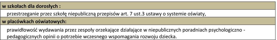 3 ustawy o systemie oświaty, w placówkach oświatowych: prawidłowość wydawania