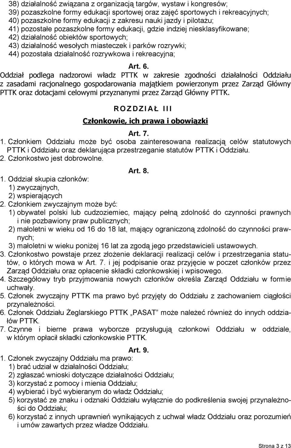 działalność rozrywkowa i rekreacyjna; Art. 6.