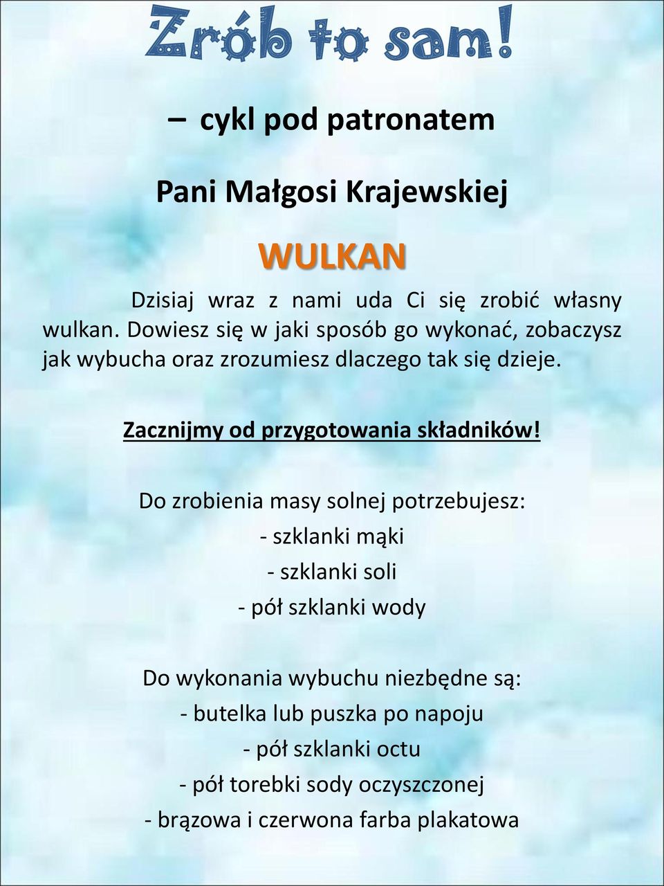 Zacznijmy od przygotowania składników!