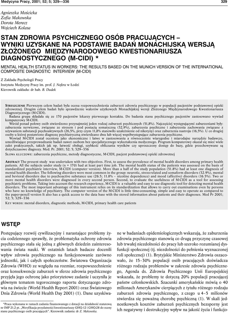 (M-CIDI) Z Zakładu Psychologii Pracy Instytutu Medycyny Pracy im. prof. J. Nofera w Łodzi Kierownik zakładu: dr hab. B.