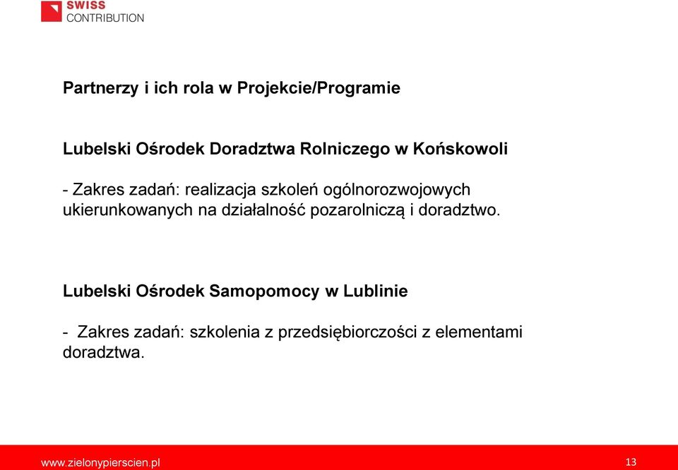 działalność pozarolniczą i doradztwo.