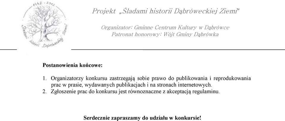 reprodukowania prac w prasie, wydawanych publikacjach i na stronach