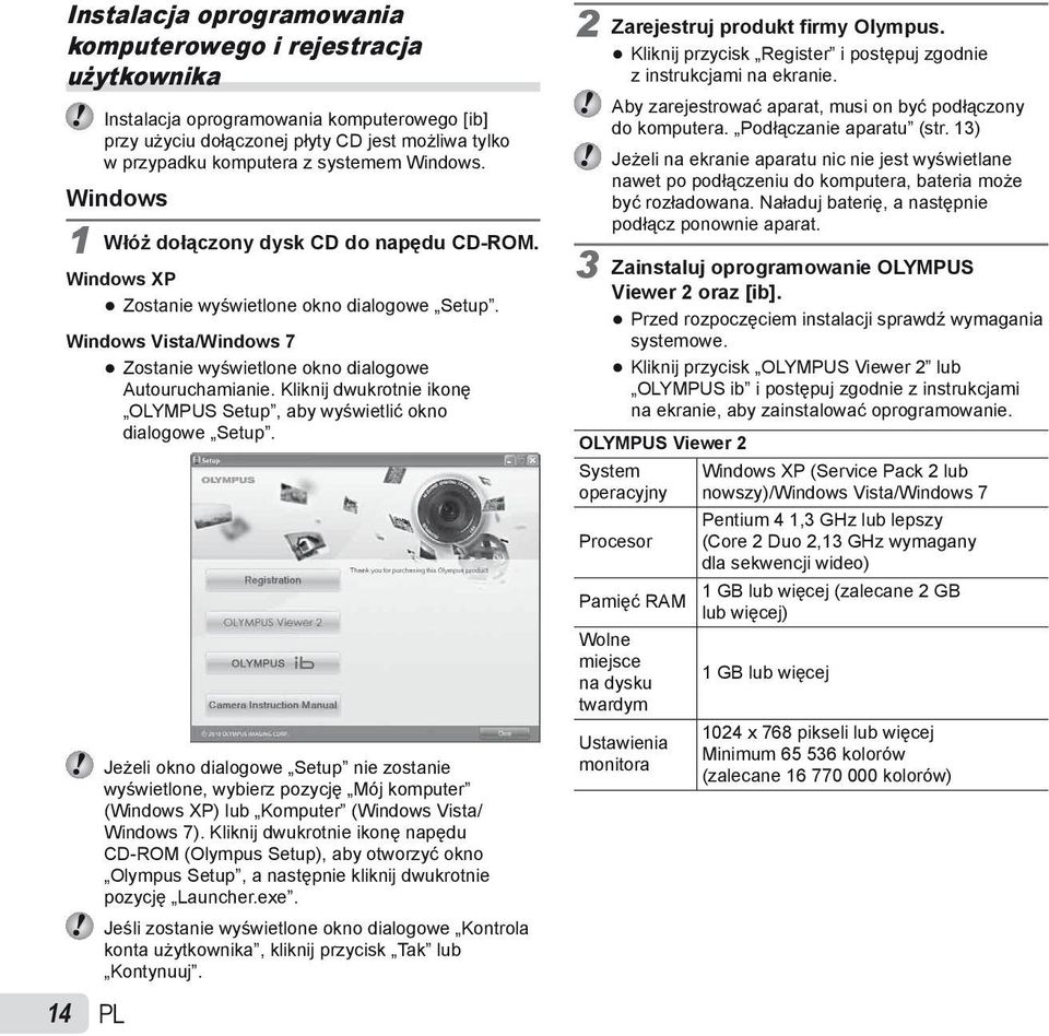 Kliknij dwukrotnie ikonę OLYMPUS Setup, aby wyświetlić okno dialogowe Setup.