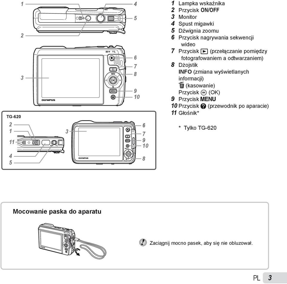 odtwarzaniem) 8 Dżojstik INFO (zmiana wyświetlanych informacji) D (kasowanie) Przycisk A (OK) 9 Przycisk m 10