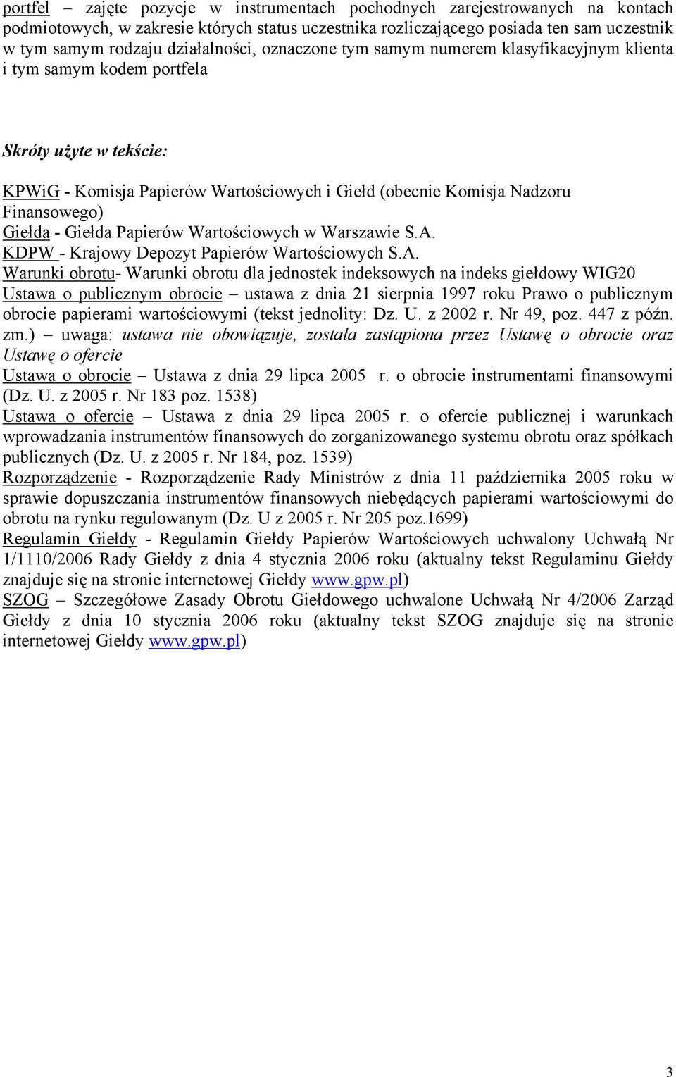 Finansowego) Giełda - Giełda Papierów Wartościowych w Warszawie S.A.