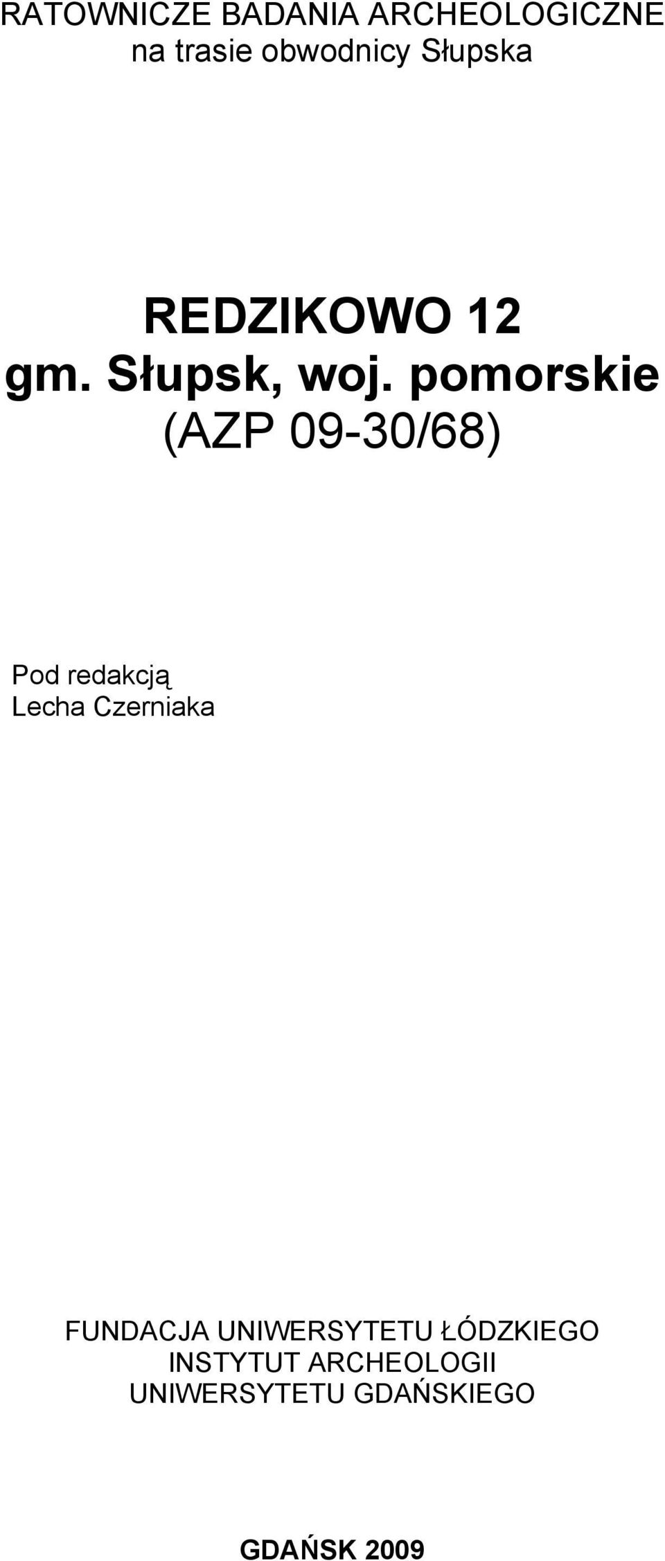 pomorskie (ZP 09-30/68) Pod redakcją Lecha Czerniaka