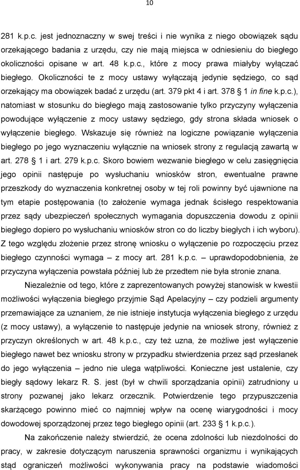 Wskazuje się również na logicz